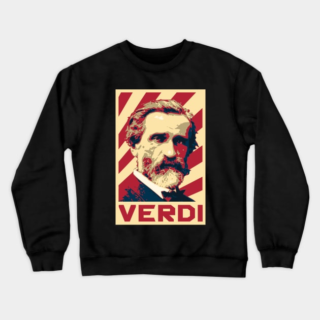 Giuseppe Verdi Propaganda Crewneck Sweatshirt by Nerd_art